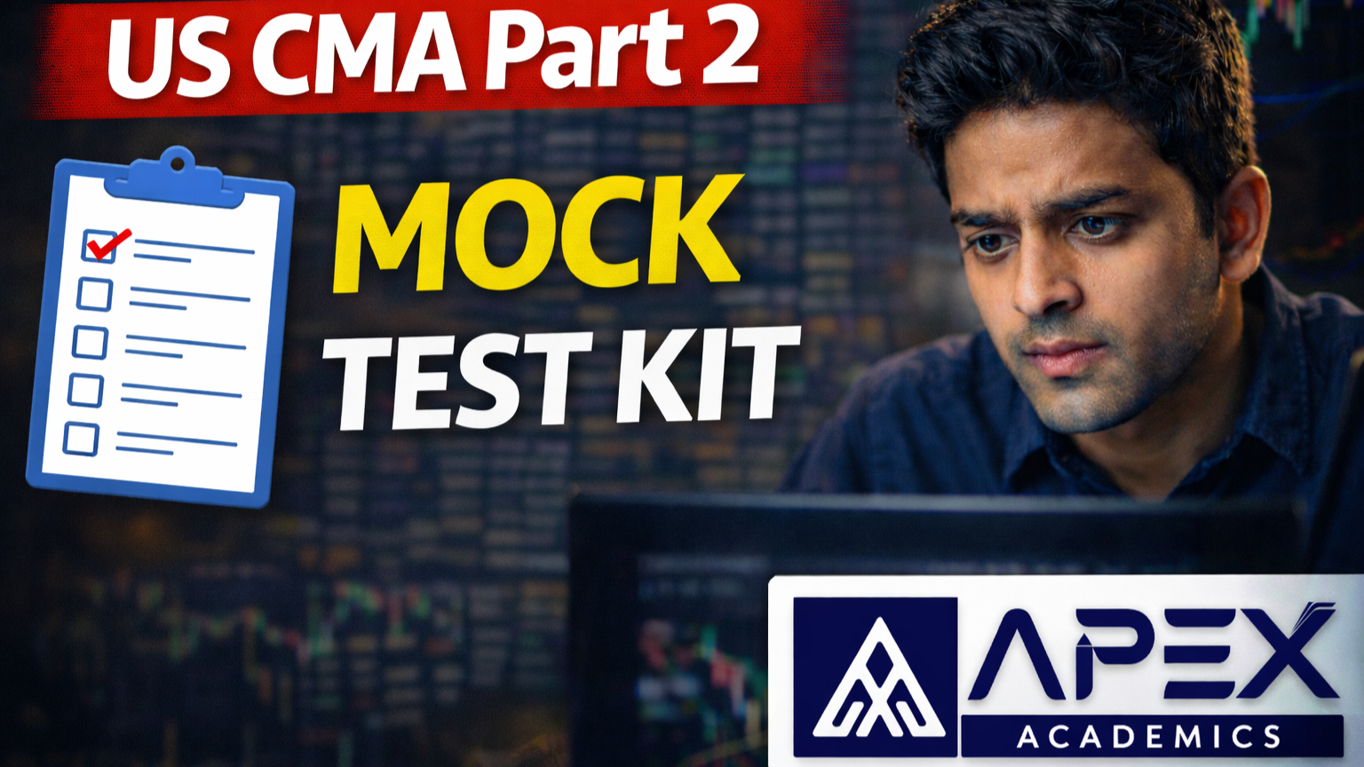 US CMA Part 2 Mock Test Program on the Apex LMS